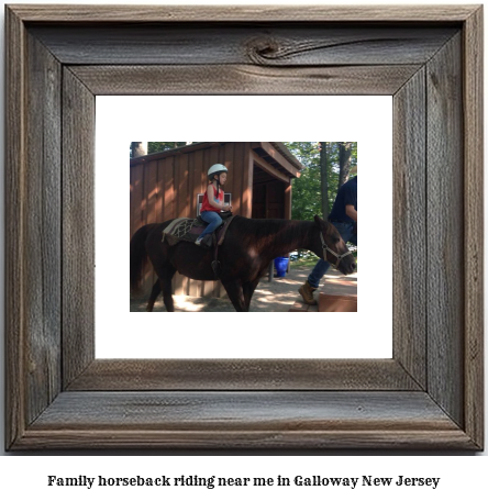 family horseback riding near me in Galloway, New Jersey